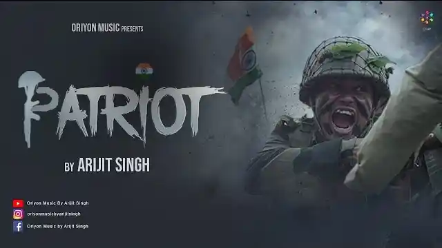 Patriot Lyrics by Arijit Singh