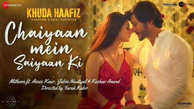 Chaiyaan Mein Saiyaan Ki Lyrics ( छैयां मैं तो रे सैयां की ) Khuda Haafiz 2