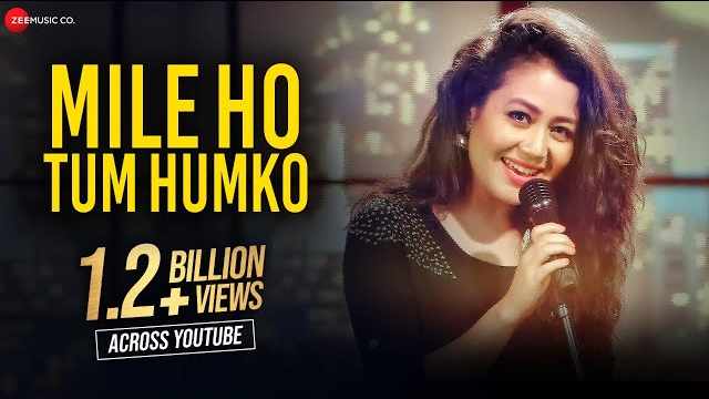 Mile Ho Tum Humko Lyrics - Neha Kakkar
