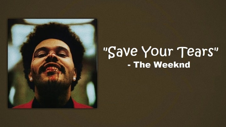 Save Your Tears Lyrics Sung The Weeknd