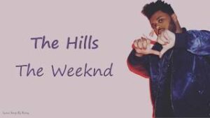 The Hills Lyrics